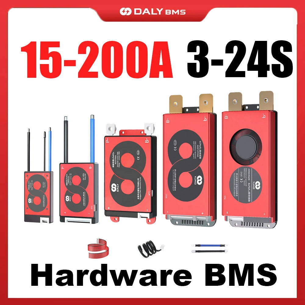 Daly Hardware BMS 12V-72V 15A 20A 40A 60A 100A 150A 200A Li-ion LiFePo4 3S 4S 6S 7S 8S 12S 13S 14S 16S 17S 20S 24S NTC Balance
