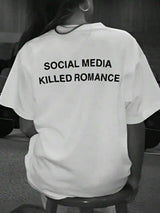 IslaSuriya Social Media Kills Romanticism Graphic Printed Women Round Neck T-Shirt