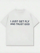Fly And Trust God Statement Graphic,Casual Print,Comfortable And Versatile,Letter Pattern Pure Cotton 220g Printed T-Shirt,Unisex Style